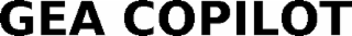 GEA COPILOT