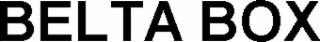 BELTA BOX