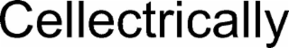 CELLECTRICALLY