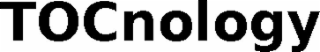 TOCNOLOGY