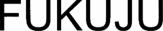 FUKUJU
