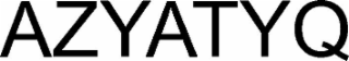 AZYATYQ