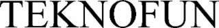 TEKNOFUN