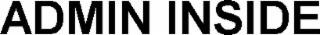 ADMIN INSIDE