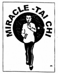 MIRACLE - TAI CHI
