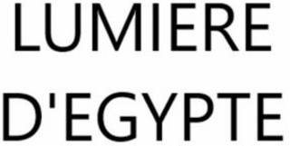 LUMIERE D'EGYPTE