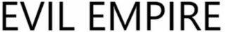 EVIL EMPIRE