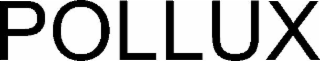 POLLUX