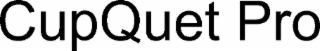 CUPQUET PRO