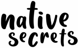 NATIVE SECRETS