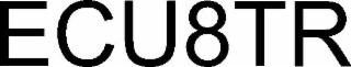 ECU8TR