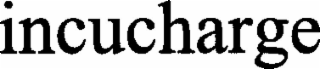 INCUCHARGE