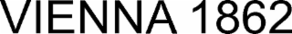 VIENNA 1862