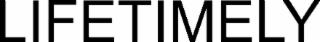 LIFETIMELY