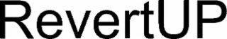 REVERTUP