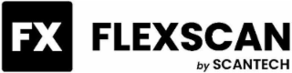 FX FLEXSCAN BY SCANTECH