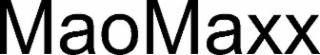 MAOMAXX