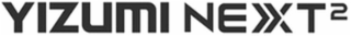 YIZUMI NEXT²