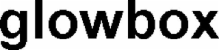 GLOWBOX