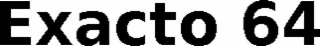EXACTO 64