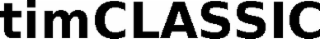 TIMCLASSIC