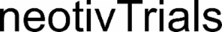 NEOTIVTRIALS