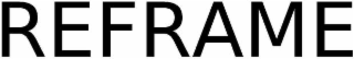 REFRAME