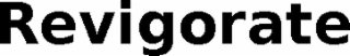 REVIGORATE