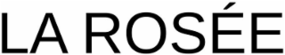 LA ROSÉE