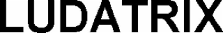 LUDATRIX