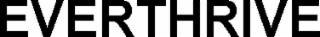 EVERTHRIVE