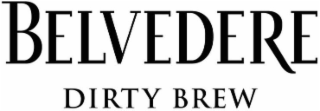 BELVEDERE DIRTY BREW