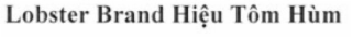 LOBSTER BRAND HIệU TôM HùM