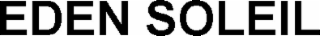EDEN SOLEIL