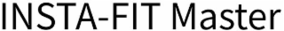 INSTA-FIT MASTER
