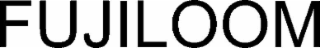 FUJILOOM