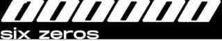 000000 SIX ZEROS