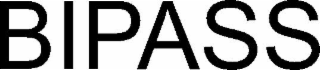 BIPASS