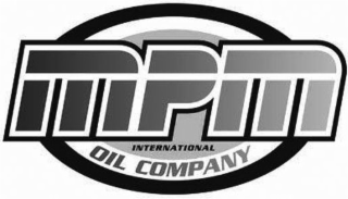 MPM INTERNATIONAL OIL COMPANY
