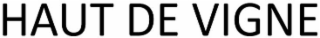 HAUT DE VIGNE