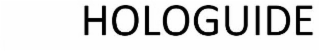 HOLOGUIDE