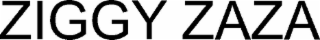 ZIGGY ZAZA