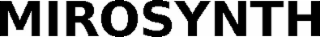 MIROSYNTH