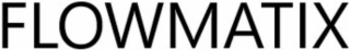 FLOWMATIX