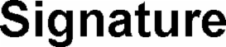SIGNATURE