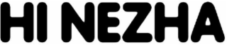 HI NEZHA
