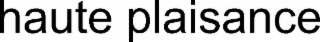 HAUTE PLAISANCE