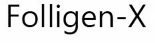 FOLLIGEN-X