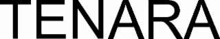 TENARA