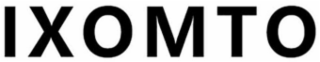 IXOMTO